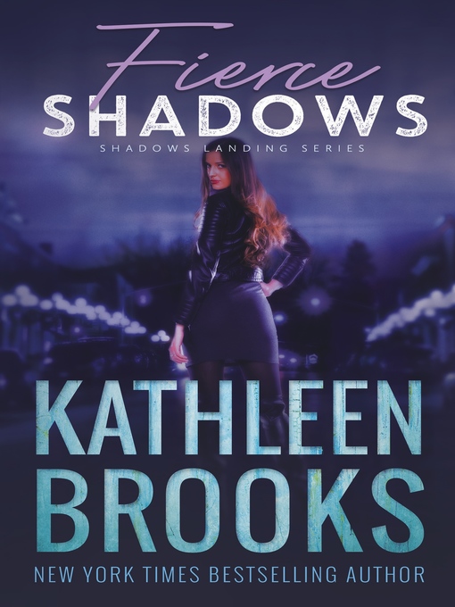 Title details for Fierce Shadows by Kathleen Brooks - Wait list